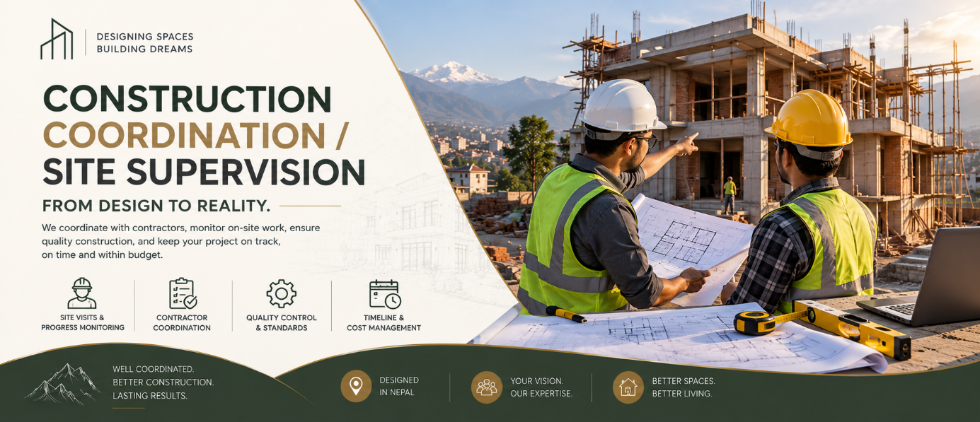 Construction Coordination / Site Supervision